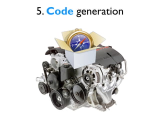 5. Code generation
 