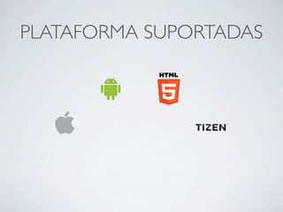 PLATAFORMA SUPORTADAS
 
