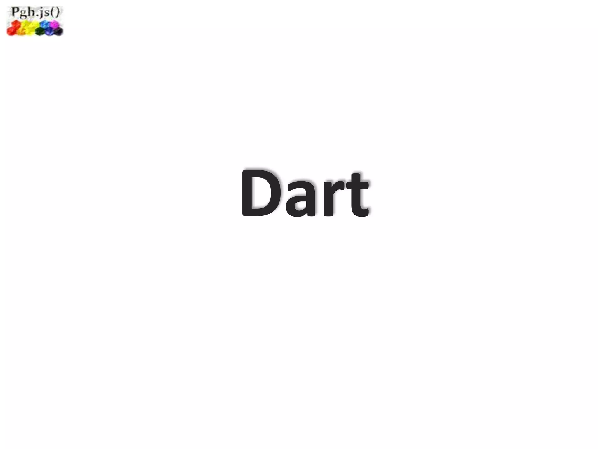 Dart
 
