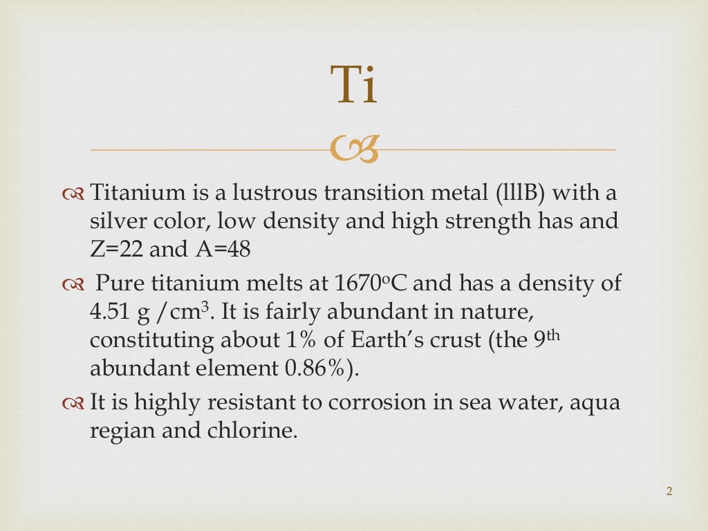 Titanium and its alloys