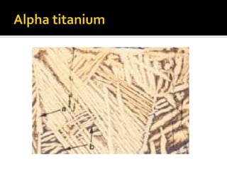 Alpha titanium