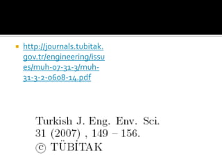 http://journals.tubitak.gov.tr/engineering/issues/muh-07-31-3/muh-31-3-2-0608-14.pdf