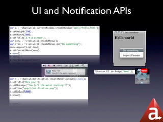 UI and Notiﬁcation APIs
 