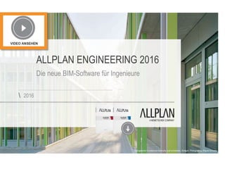 Evangelische Grundschule Karlsruhe, wulf architekten, Stuttgart, Photograph by Brigida Gonzaléz
ALLPLAN ENGINEERING 2016
Die neue BIM-Software für Ingenieure
2016
 
