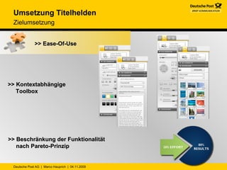 Umsetzung Titelhelden  Zielumsetzung   >> Kontextabhängige  Toolbox >> Beschränkung der Funktionalität  nach Pareto-Prinzip >> Ease-Of-Use 