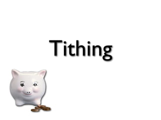 Tithing
 