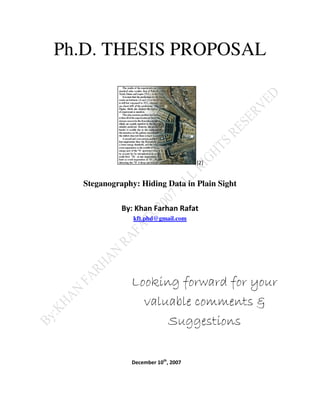 Ph.D. THESIS PROPOSAL




  Steganography: Hiding Data in Plain Sight



               kft.phd@gmail.com
