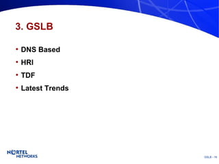 3. GSLB DNS Based HRI TDF Latest Trends 