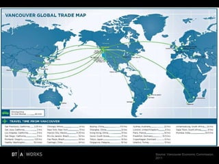 Source: Vancouver Economic Commission,
2011
 