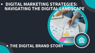 Digital Marketing Strategies Navigating the Digital Landscape | PDF