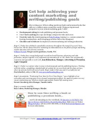 Get help achieving your
                    content marketing and
                    writing/publishing goals
           ...