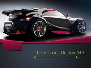 Title Loans Boston MA
 