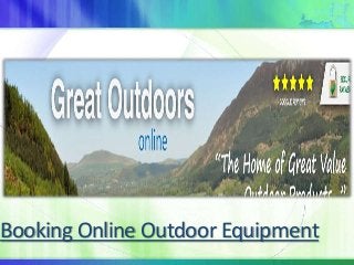 Booking Online Outdoor Equipment

 