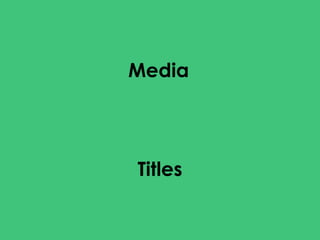 Media   Titles 