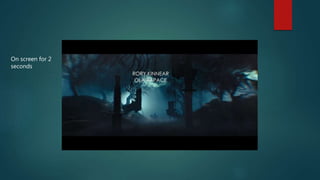 On screen for 2
seconds
 