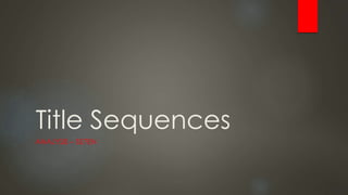 Title Sequences 
ANALYSIS – SE7EN 
 