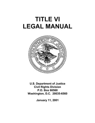 U.S. Department of Justice
    Civil Rights Division
       P.O. Box 66560
Washington, D.C. 20035-6560

     January 11, 2001
 