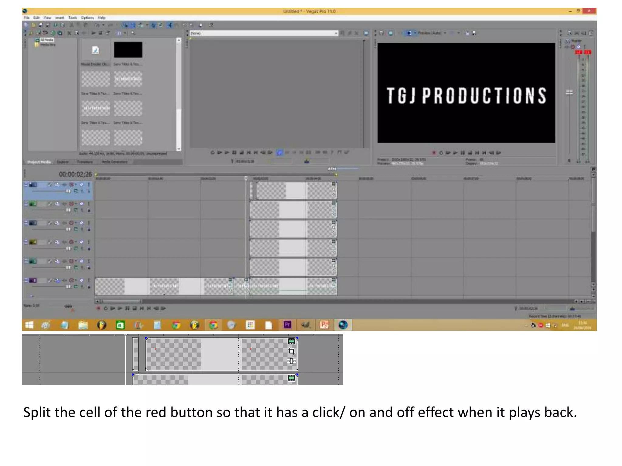 Split the cell of the red button so that it has a click/ on and off effect when it plays back.