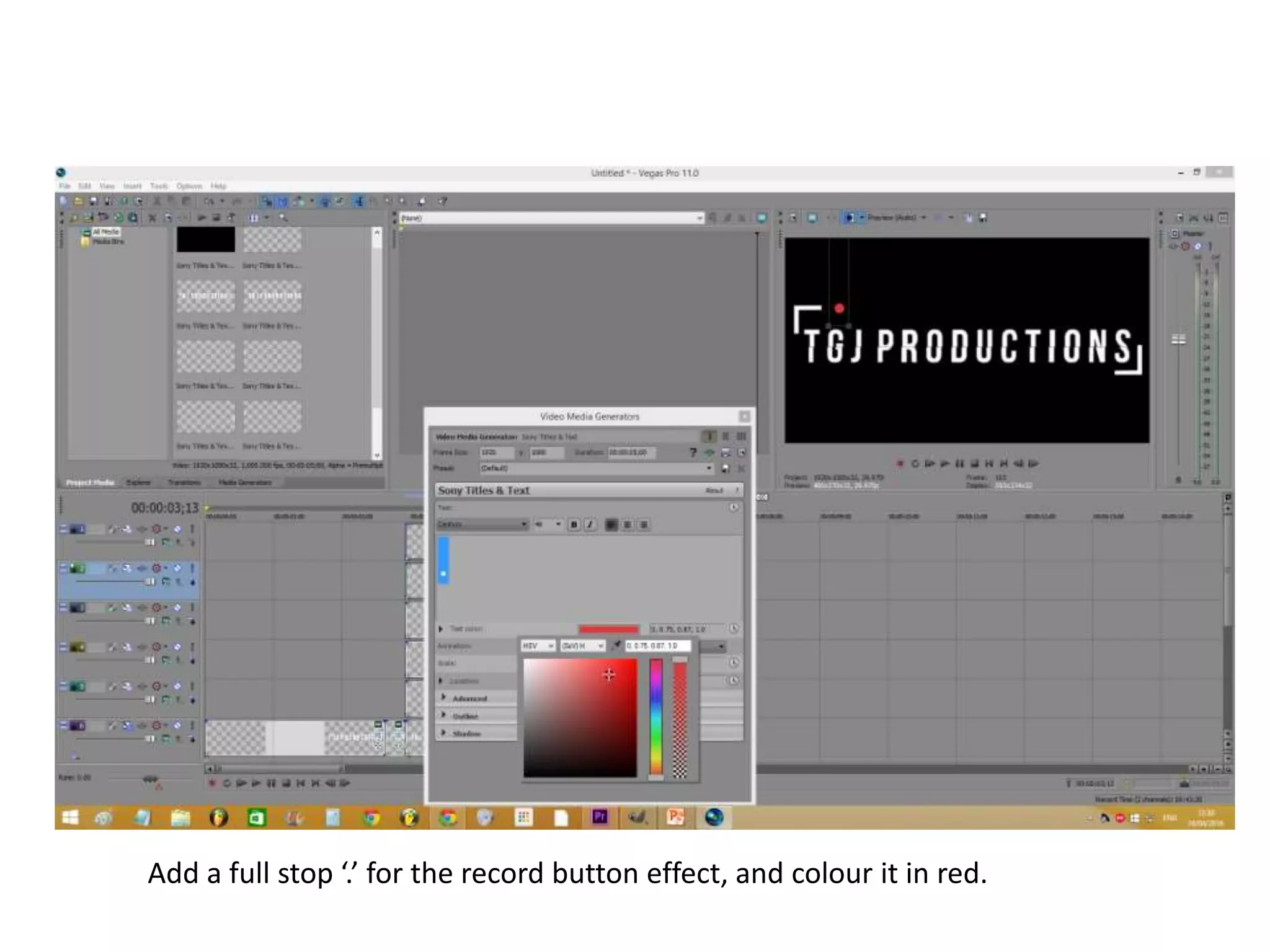 Add a full stop ‘.’ for the record button effect, and colour it in red.