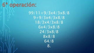 4+4+4+4(6+3-5)x8
8+8(9-5)x8
16(4)/8
64/8
8.
 
