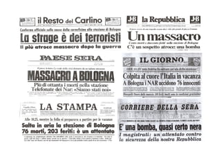 La strage di Bologna: i titoli dei giornali