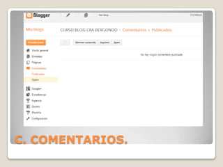C. COMENTARIOS.

 