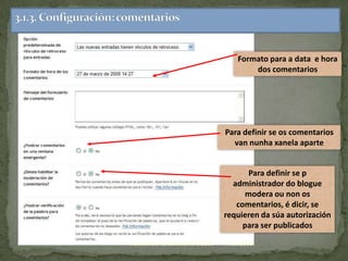 11/20/2009Xacobo de Toro.Novembro 20093.1.2.Configuración:formatoPara finalizar e gardaros cambios