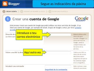 Segue as indicacións da páxinaIntroduce o teu correo electrónicoAquí outra vez 