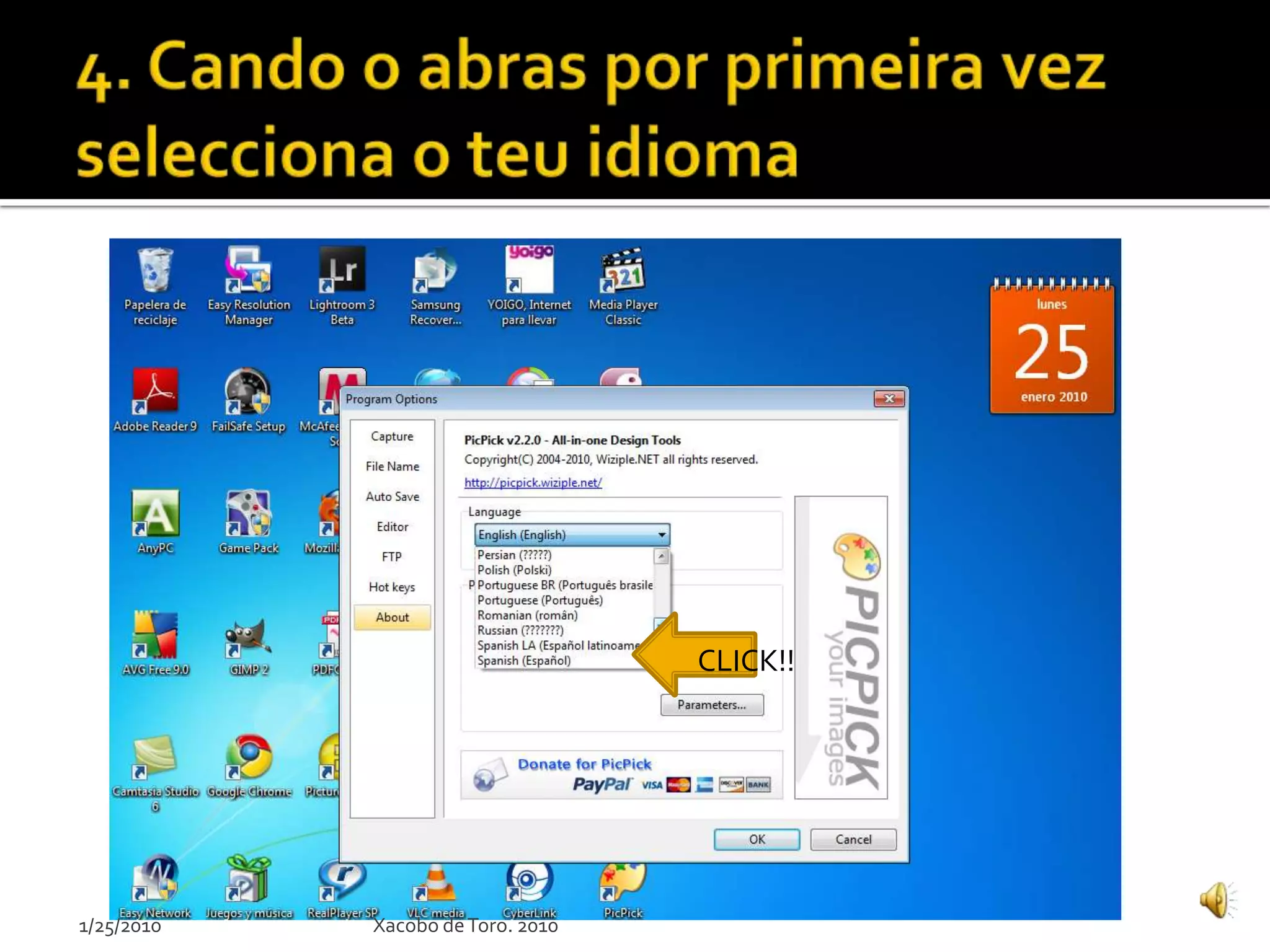 CLICK!!
Xacobo deToro. 20101/25/2010
 