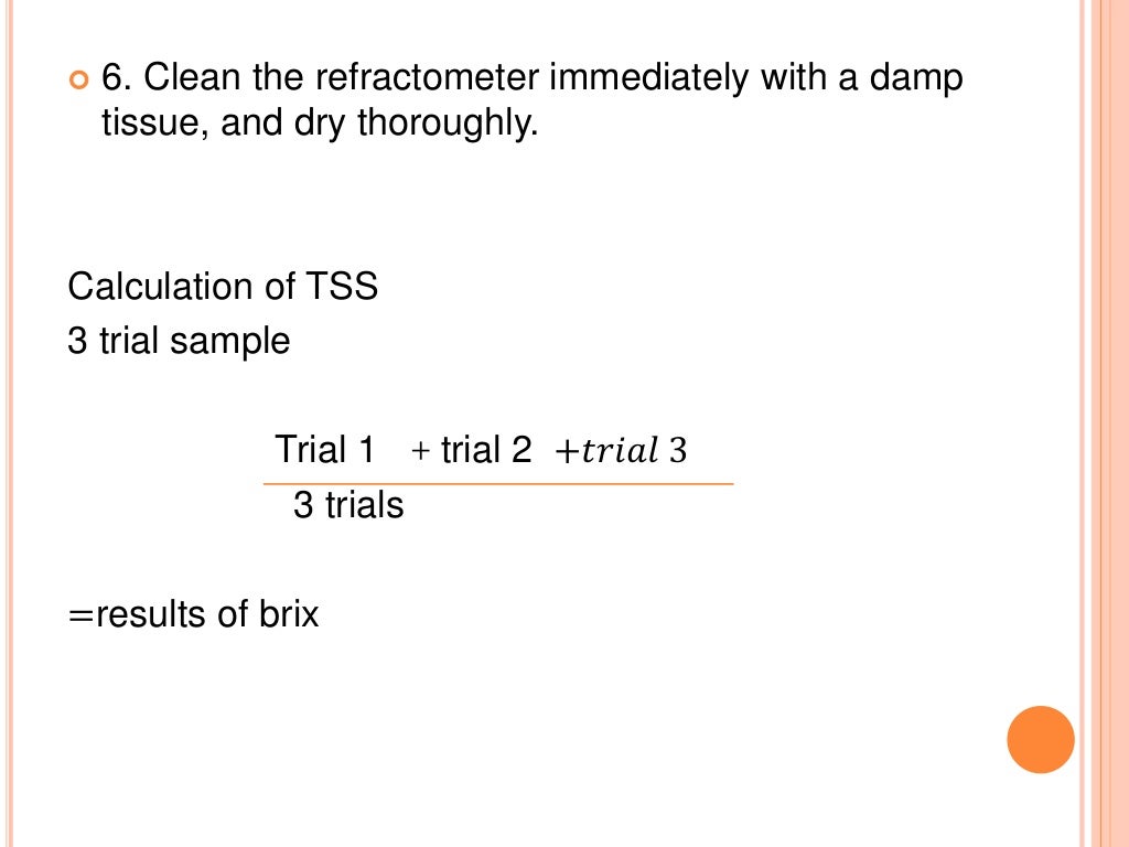 Titratable acidity and Total Soluble Solids