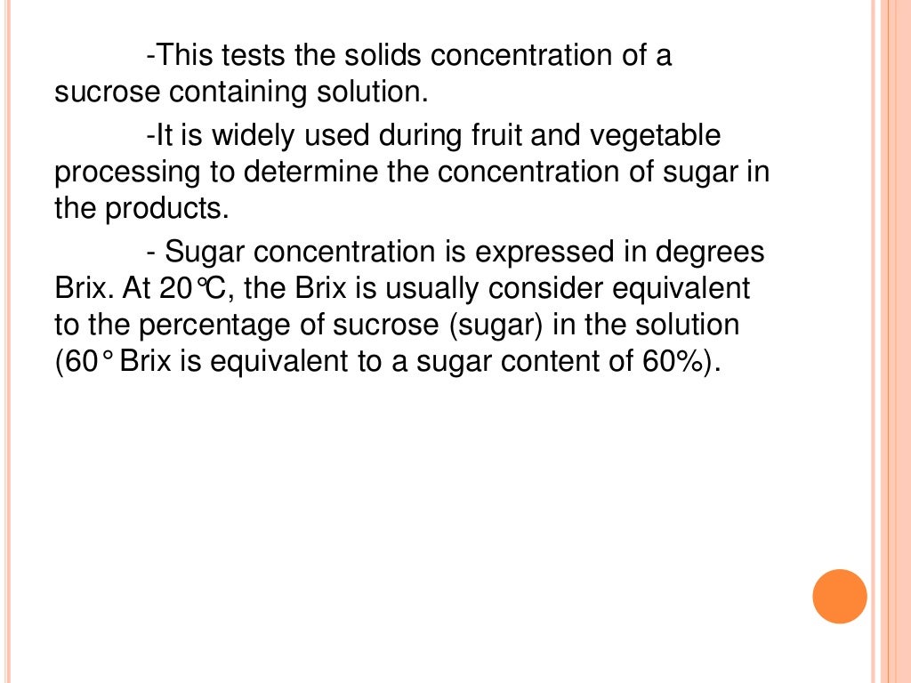 Titratable acidity and Total Soluble Solids
