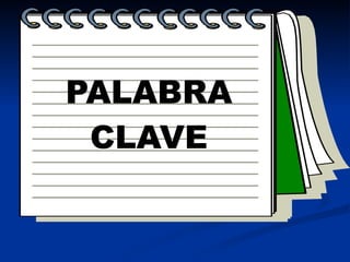 PALABRA CLAVE 