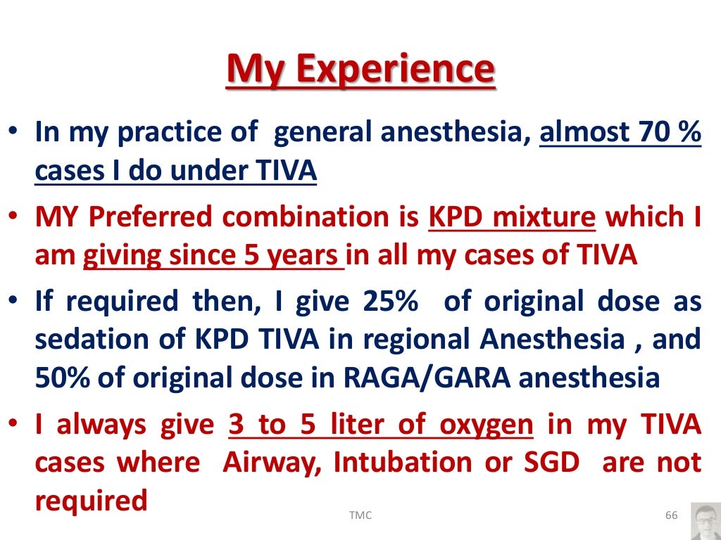 Total Intravenous Anesthesia(TIVA), recent updates