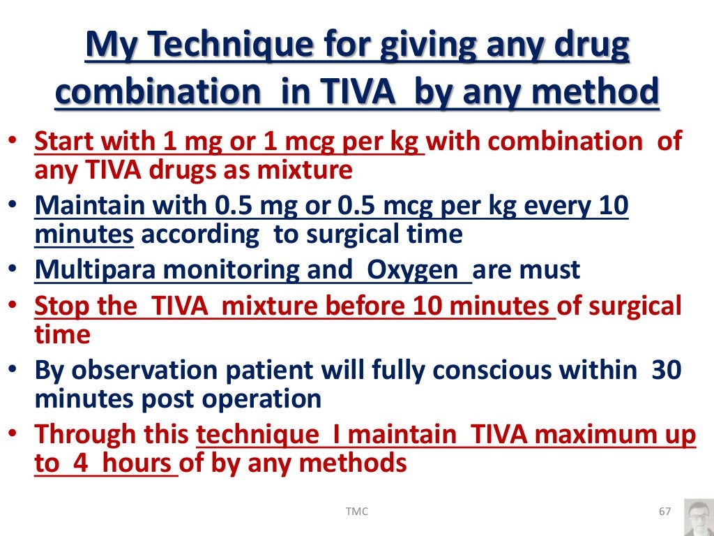 Total Intravenous Anesthesia(TIVA), recent updates