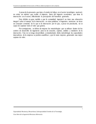 Creación de capacidades de Innovación en México desde la perspectiva de la empresa
Especialidad: Mecánica y Mecatrónica, S...