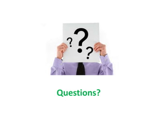 Questions?
 