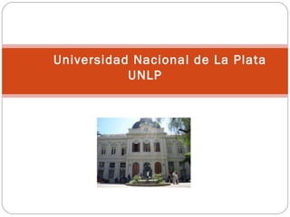 Universidad Nacional de La Plata
UNLP

 