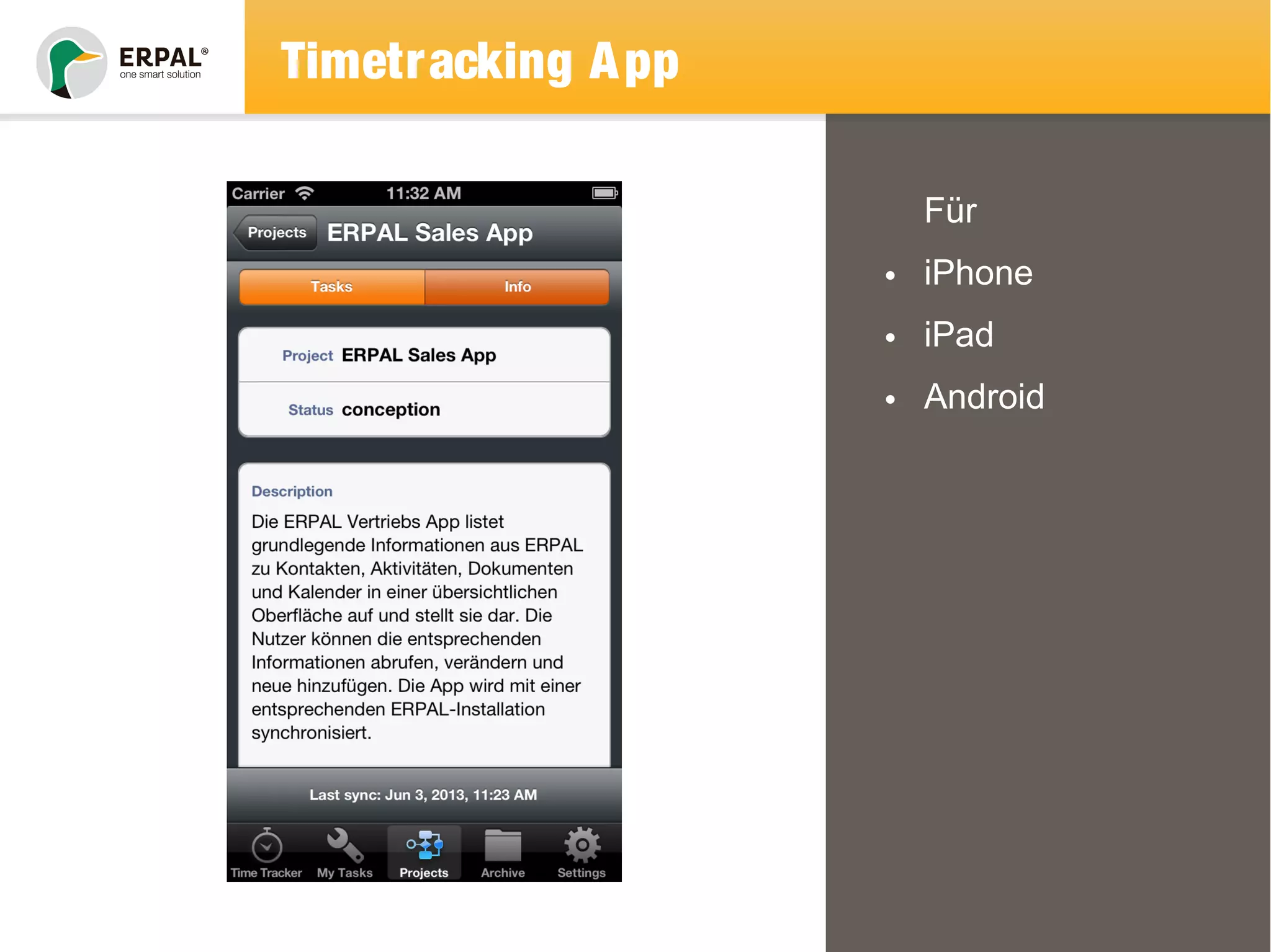 Timetracking App 
Für 
• iPhone 
• iPad 
• Android 
 