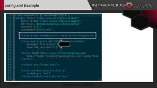 config.xml Example
1/17/2017 Intrepidus Group - Confidential
 