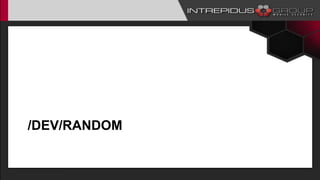 /DEV/RANDOM
 
