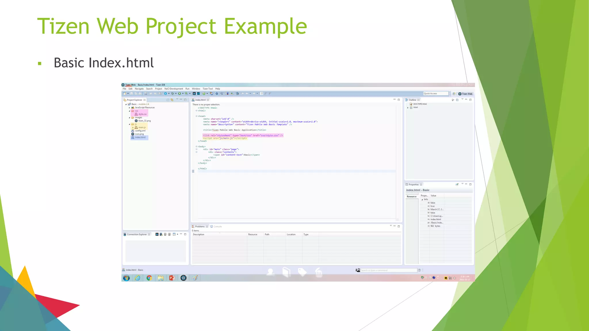 Tizen Web Project Example
 Basic Index.html
 