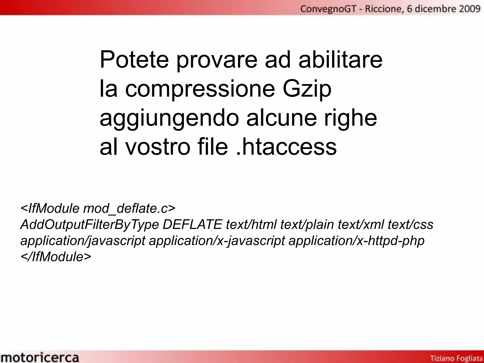 Usare un Content Delivery Network (per distribuire i contenuti da server situati inaree geografiche differenti)