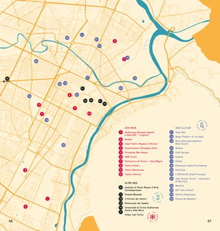 56 57
SEDI MAIN
Auditorium Giovanni Agnelli
e Sala 500 – Lingotto
Bunker
Casa Teatro Ragazzi e Giovani
Conservatorio Giuseppe Verdi
Hiroshima Mon Amour
OGR Torino
Politecnico di Torino – Aula Magna
Teatro Alfieri
Teatro Monterosa
Teatro Vittoria
ALTRE SEDI
Castello di Rivoli Museo d’Arte
Contemporanea
Cinema Massimo
Il Circolo dei lettori
Ristorante del Cambio
Università di Torino Auditorium
Centro Aldo Moro
Urban Lab Torino
SEDI CL(H)UB
Amen Bar
Bagni Pubblici di via Agliè
Bocciofila Vanchiglietta
Rami Secchi
Bunker
Cafè Neruda
Comala
Combo
Educatorio della Provvidenza
Folk Club
L’ARTeficIO (Cafè Procope)
Jazz School Torino - Laboratori
di Barriera
Machito
Off Topic (Cubo)
Osteria Rabezzana
Piazza dei Mestieri
 