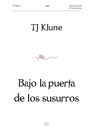 TJ Klune - Bajo la puerta de los susurros.pdf