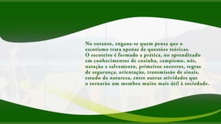 Escotismo: um sistema de valores