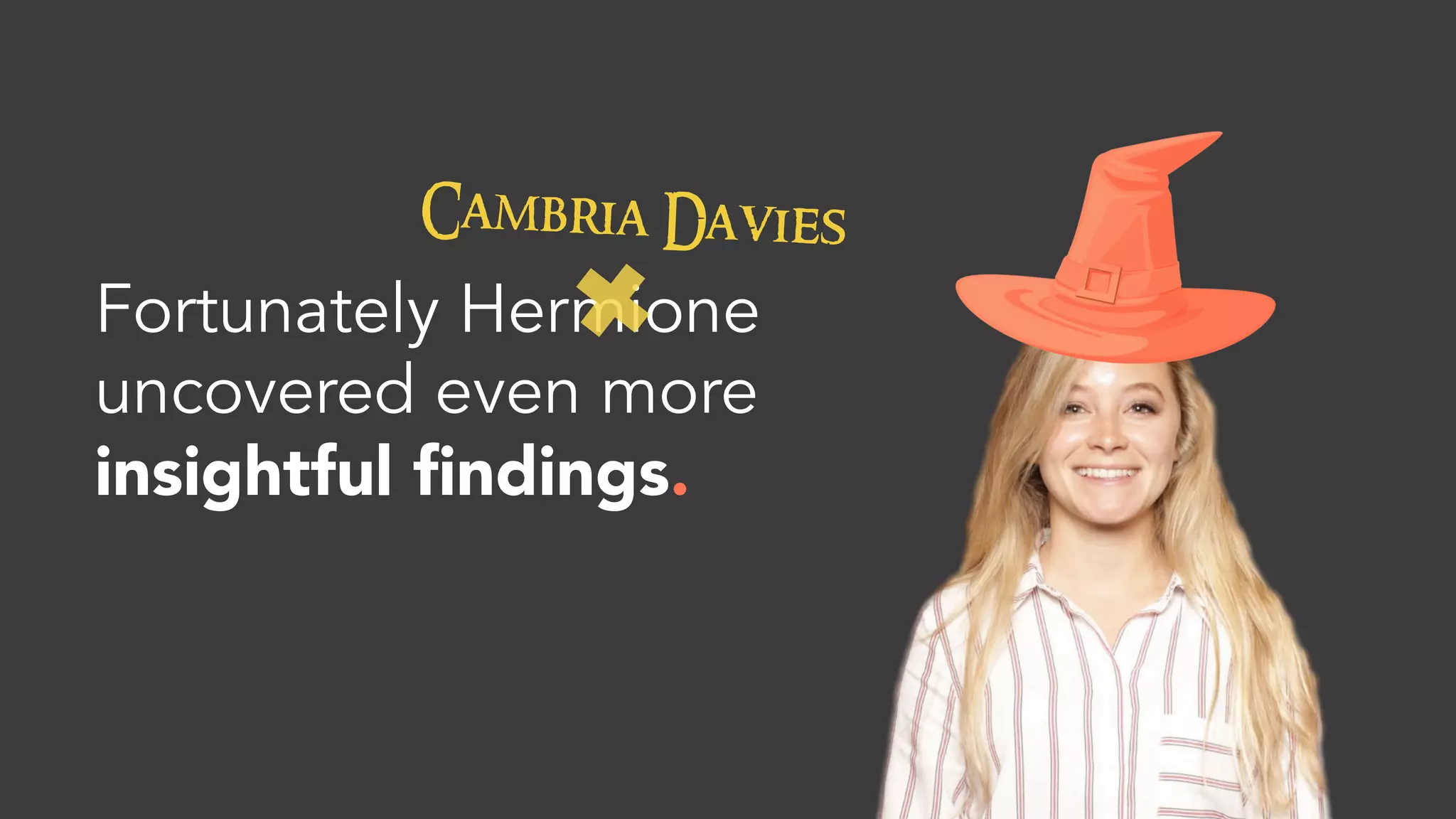 Despite these learnings, we were still
puzzled. 
 