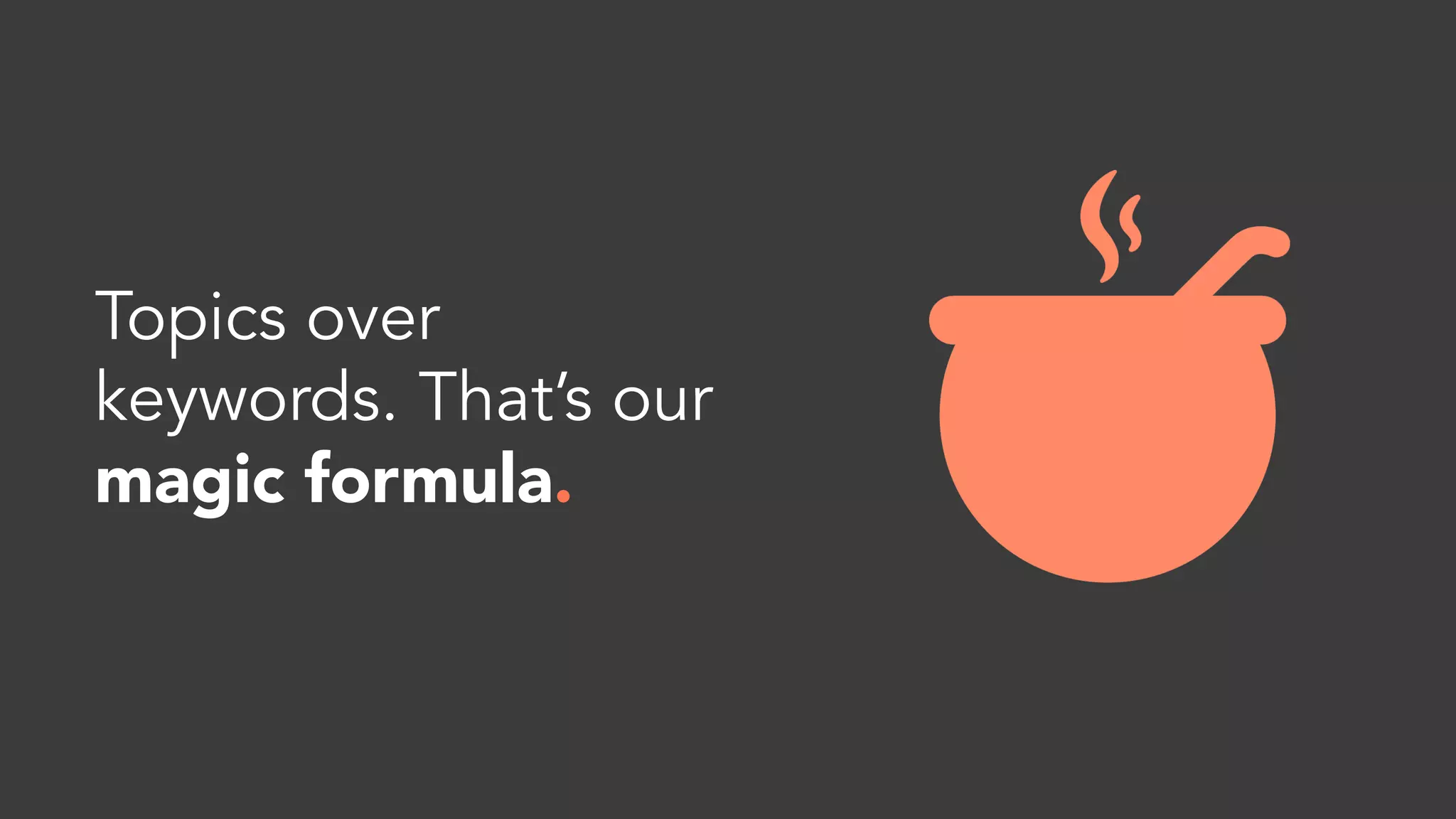 In fact, the more links to related content
we had across our site, the better we ranked.
# LINKS
TOTALIMPRESSIONS
 