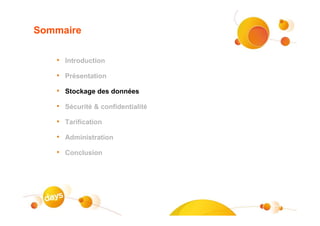 Sommaire

   • Introduction
   • Présentation
   • Stockage des données
   • Sécurité & confidentialité
   • Tarification
   • Administration
   • Conclusion




                                  #18
 