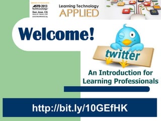 Welcome to ASTD Long Island‟s 1st Webinar!



Welcome!


 http://bit.ly/10GEfHK
 