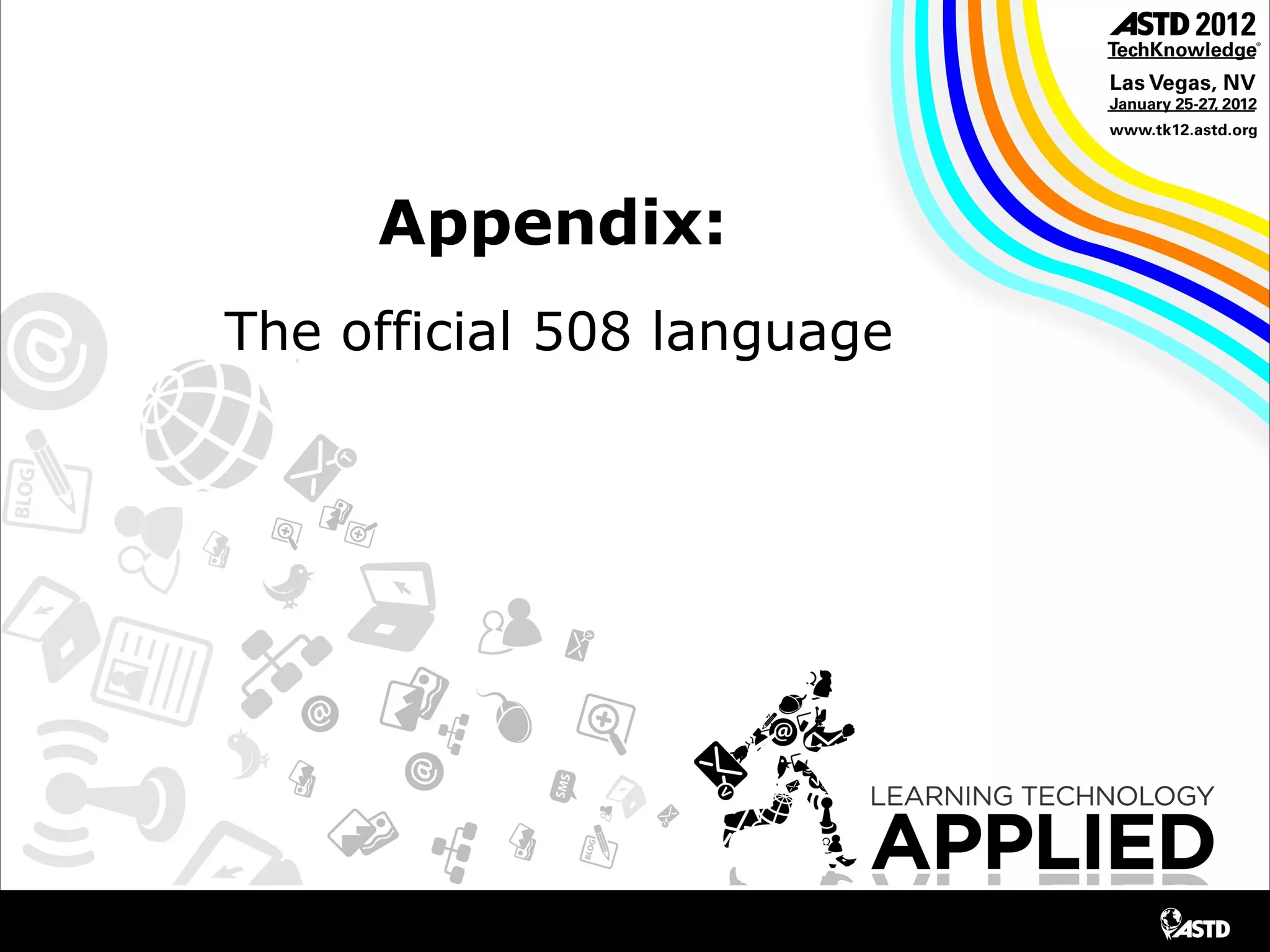Appendix:
The official 508 language
 